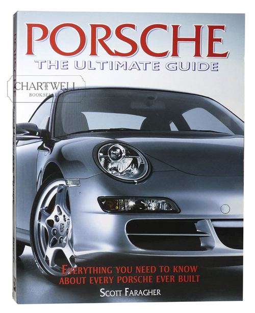 PORSCHE, THE ULTIMATE GUIDE - Chartwell Booksellers