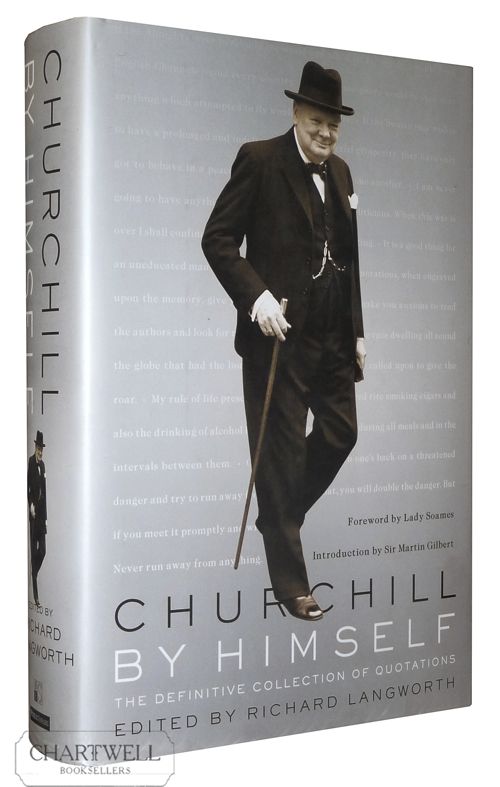 CHURCHILL BY HIMSELF Chartwell Booksellers