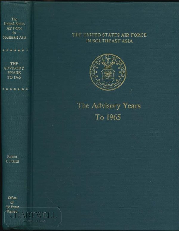 THE UNITED STATES AIR FORCE IN SOUTHEAST ASIA