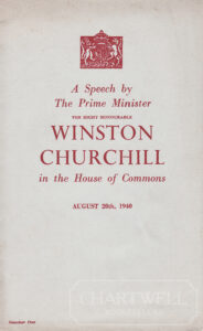 Product image: A SPEECH BY THE PRIME MINISTER The Right Honourable WINSTON CHURCHILL IN THE HOUSE OF COMMONS August 20th, 1940