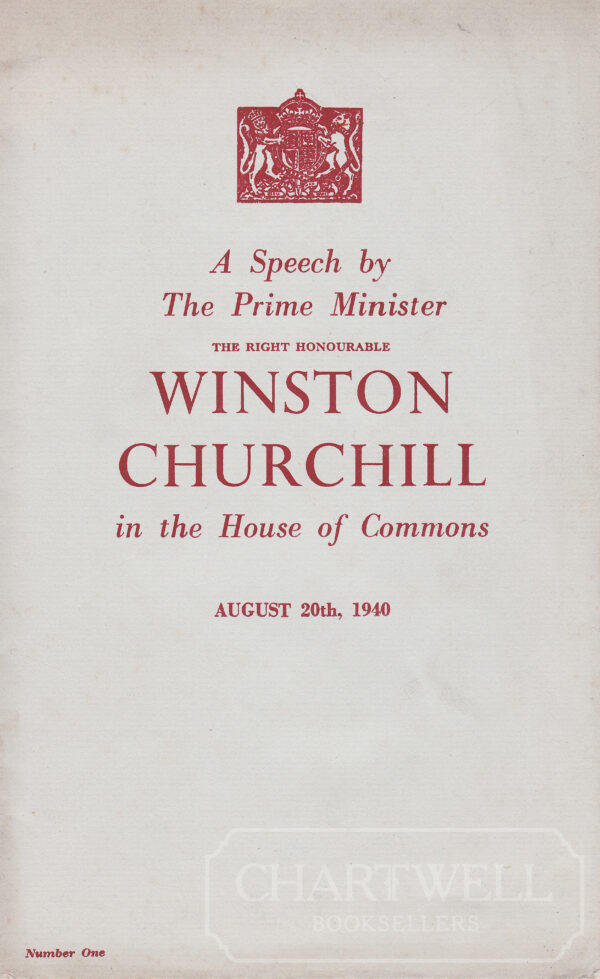 Product image: A SPEECH BY THE PRIME MINISTER The Right Honourable WINSTON CHURCHILL IN THE HOUSE OF COMMONS August 20th, 1940