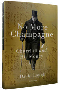 Product image: NO MORE CHAMPAGNE: Churchill and His Money