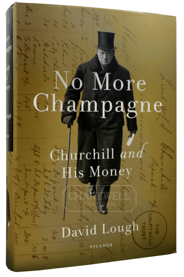 Product image: NO MORE CHAMPAGNE: Churchill and His Money