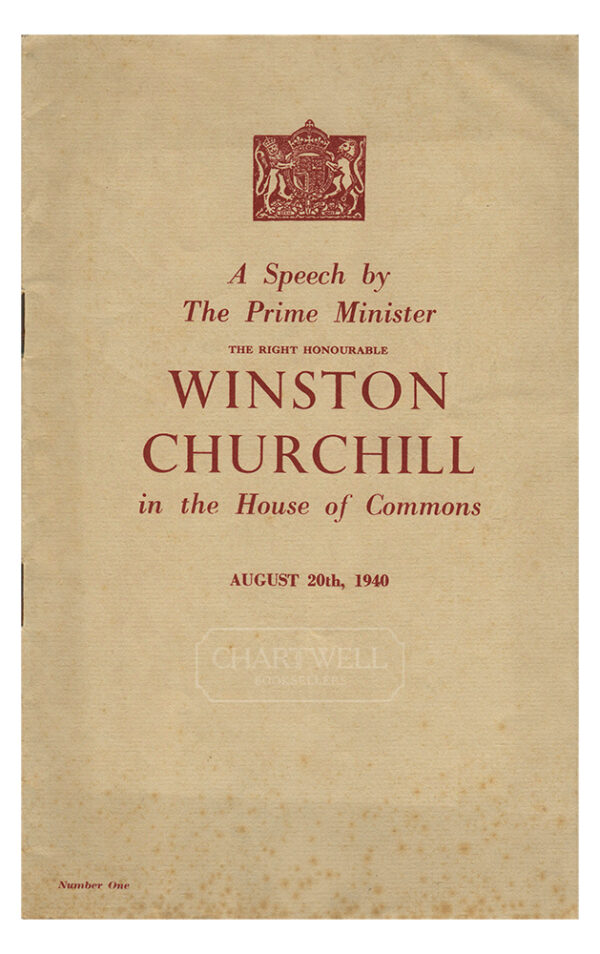 Product image: A SPEECH BY THE PRIME MINISTER The Right Honourable WINSTON CHURCHILL IN THE HOUSE OF COMMONS August 20th, 1940