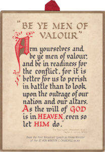 “BE YE MEN OF VALOUR”