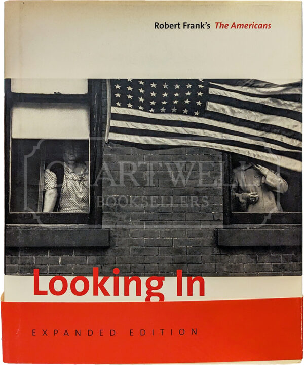 Product image: LOOKING IN: ROBERT FRANK'S THE AMERICANS