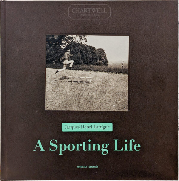 Product image: JACQUES HENRI LARTIGUE: A SPORTING LIFE