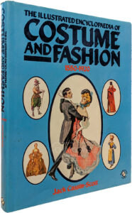 Product image: THE ILLUSTRATED ENCYCLOPAEDIA OF COSTUME AND FASHION 1550-1920