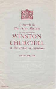 Product image: A SPEECH BY THE PRIME MINISTER The Right Honourable WINSTON CHURCHILL IN THE HOUSE OF COMMONS August 20th, 1940