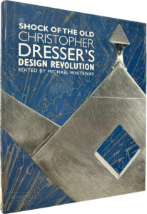 Product image: SHOCK OF THE OLD: CHRISTOPHER DRESSER'S DESIGN REVOLUTION