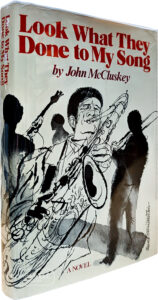 Product image: LOOK WHAT THEY DONE TO MY SONG:  A Novel
