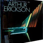 Product image: THE ARCHITECTURE OF ARTHUR ERICKSON
