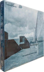 Product image: MARCEL BREUER, ARCHITECT: The Career and the Buildings