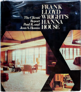 Product image: FRANK LLOYD WRIGHT'S HANNA HOUSE: The Client's Report