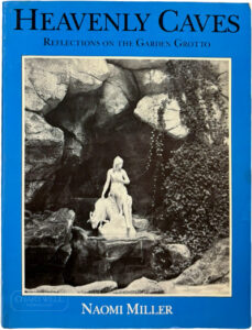 Product image: HEAVENLY CAVES: Reflections on the Garden Grotto