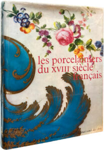 Product image: LES PORCELAINIERS DU XVIII* SIÈCLE FRANÇAIS