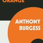 A CLOCKWORK ORANGE Product image: A CLOCKWORK ORANGE