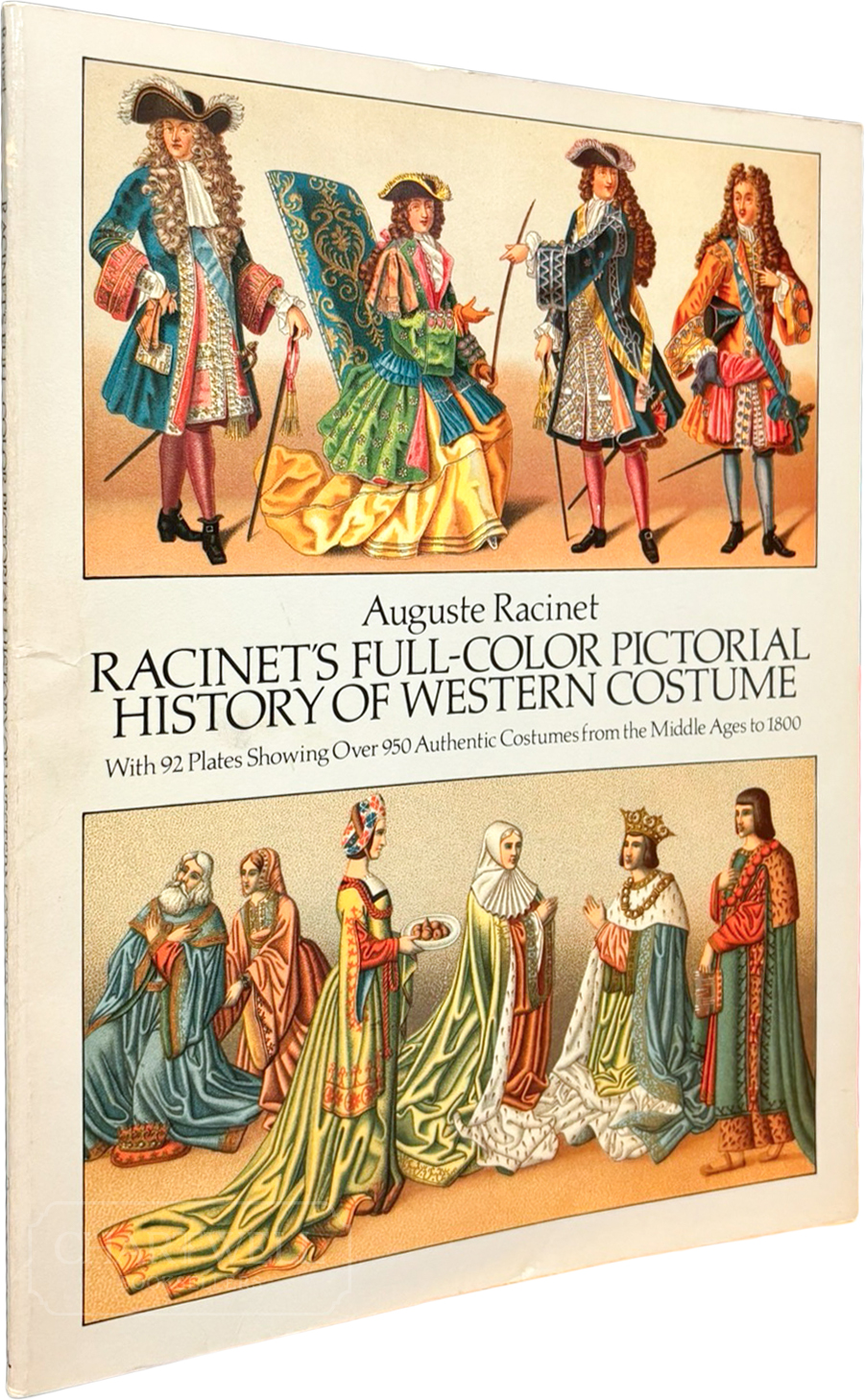 RACINET'S FULL-COLOR PICTORIAL HISTORY OF WESTERN COSTUME: With 92 Plates Showing Over 950 Authentic Costumes from the Middle Ages to 1800 Product image: RACINET'S FULL-COLOR PICTORIAL HISTORY OF WESTERN COSTUME: With 92 Plates Showing Over 950 Authentic Costumes from the Middle Ages to 1800