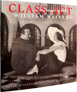 Product image: CLASS ACT: William Haines Legendary Hollywood Decorator