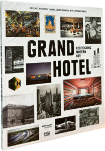 Product image: GRAND HOTEL: Redesigning Modern Life
