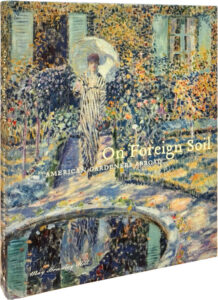 Product image: ON FOREIGN SOIL: American Gardeners Abroad