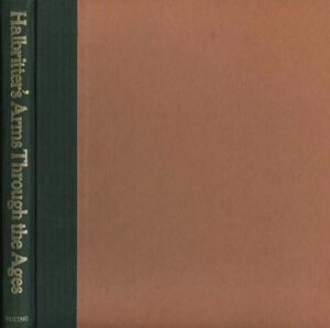 Product image: HALBRITTER'S ARMS THROUGH THE AGES: An Introduction to the Secret Weapons of History
